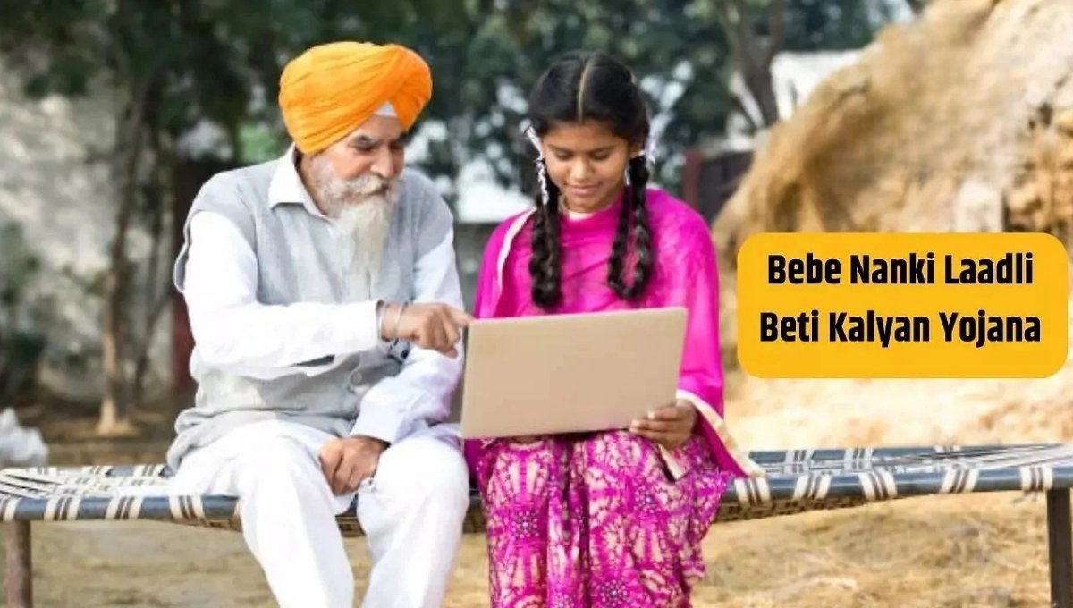 Bebe Nanki Laadli Beti Kalyan Scheme